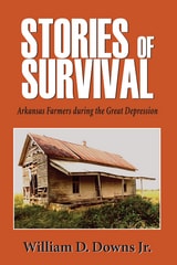cover of Stories of Survival: Arkansas Farmers during the Great Depression