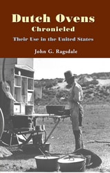 cover of Dutch Ovens Chronicled: Their Use in the United States