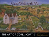 cover of Come Walk with Me: The Art of Dorris Curtis
