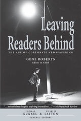 cover of Leaving Readers Behind: The Age of Corporate Newspapering