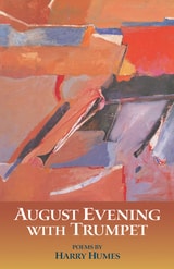 cover of August Evening with Trumpet: Poems