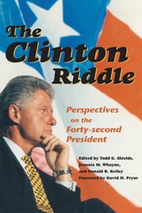cover of The Clinton Riddle: Perspectives on the Forty-second President