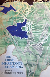 cover of The First Inhabitants of Arcadia: Poems