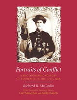cover of Portraits of Conflict: Tennessee: A Photographic History of Tennessee in the Civil War
