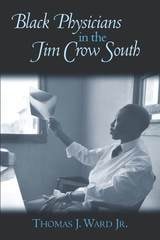 cover of Black Physicians in the Jim Crow South