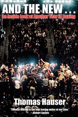 cover of And the New . . .: An Inside Look at Another Year in Boxing