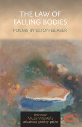 cover of The Law of Falling Bodies: Poems