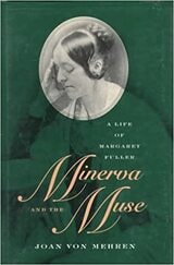 cover of Minerva and the Muse: A Life of Margaret Fuller