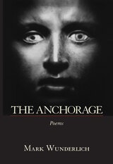 cover of The Anchorage: Poems