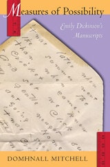 cover of Measures of Possibility: Emily Dickinson's Manuscripts