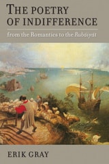 cover of The Poetry of Indifference: From the Romantics to the Rubaiyat
