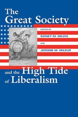 cover of The Great Society and the High Tide of Liberalism