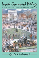 cover of Inside Greenwich Village: A New York City Neighborhood, 1898-1918