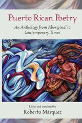 cover of Puerto Rican Poetry: An Anthology from Aboriginal to Contemporary Times