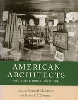 cover of American Architects and Their Books, 1840-1915