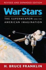 cover of War Stars: The Superweapon and the American Imagination