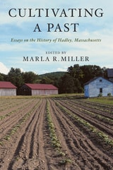 cover of Cultivating a Past: Essays on the History of Hadley, Massachusetts
