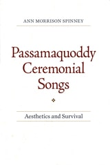 cover of Passamaquoddy Ceremonial Songs: Aesthetics and Survival