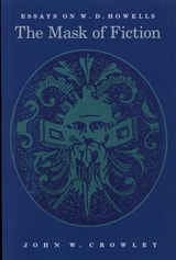 cover of The Mask of Fiction: Essays on W. D. Howells
