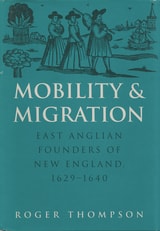 cover of Mobility and Migration: East Anglian Founders of New England, 1629-1640