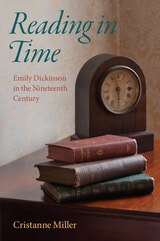 cover of Reading in Time: Emily Dickinson in the Nineteenth Century