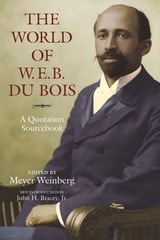 cover of The World of W.E.B. Du Bois: A Quotation Sourcebook