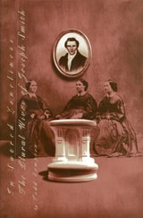 cover of In Sacred Loneliness: The Plural Wives of Joseph Smith