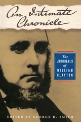 cover of An Intimate Chronicle: The Journals of William Clayton
