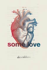 cover of Some Love: Poetry