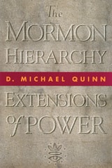 cover of The Mormon Hierarchy: Extensions of Power