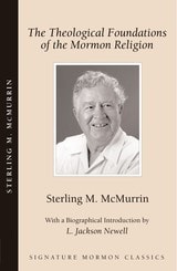 cover of The Theological Foundations of the Mormon Religion