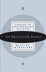 cover of The Unification Church: Studies in Contemporary Religion