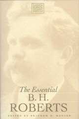cover of The Essential B. H. Roberts