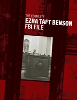 cover of The Complete Ezra Taft Benson FBI File