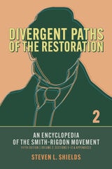 cover of Divergent Paths of the Restoration: An Encyclopedia of the Smith–Rigdon Movement