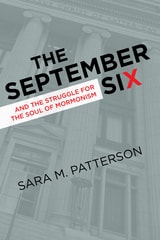 cover of The September Six and the Struggle for the Soul of Mormonism