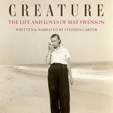 cover of Creature: The Life and Loves of May Swenson