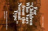 cover of For “Children Who Vary from the Normal Type”