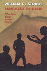cover of Language in Hand: Why Sign Came Before Speech