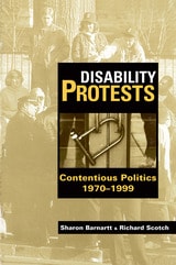 cover of Disability Protests: Contentious Politics, 1970 - 1999