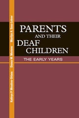 cover of Parents and Their Deaf Children: The Early Years