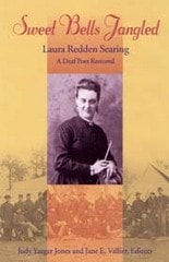 cover of Sweet Bells Jangled: Laura Redden Searing, A Deaf Poet Restored