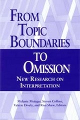 cover of From Topic Boundaries to Omission: New Research on Interpretation