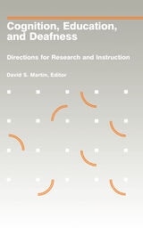 cover of Cognition, Education, and Deafness: Directions for Research and Instruction
