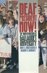 cover of Deaf President Now!: The 1988 Revolution at Gallaudet University