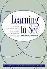 cover of Learning To See: American Sign Language as a Second Language