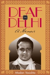 cover of Deaf in Delhi: A Memoir