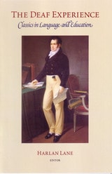 cover of The Deaf Experience: Classics in Language and Education