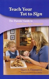 cover of Teach Your Tot to Sign: The Parents' Guide to American Sign Language