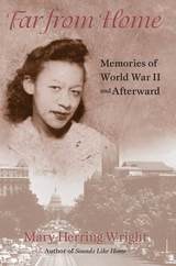 cover of Far from Home: Memories of World War II and Afterward